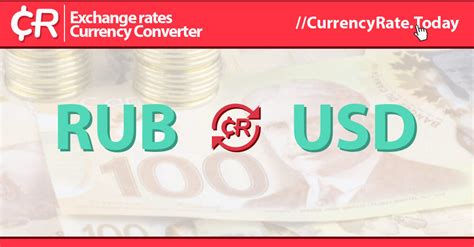 convert dollar to rubles|USD to RUB Exchange Rate